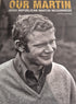OUR MARTIN. IRISH REPUBLICAN MARTIN MC GUINNESS