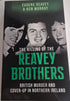 The Killing Of The Reavey Brothers